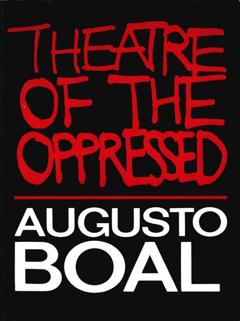 Book cover image for Theatre of the Oppressed ISBN: 9780930452490